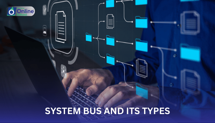 Lesson 04: System Bus and Its Types